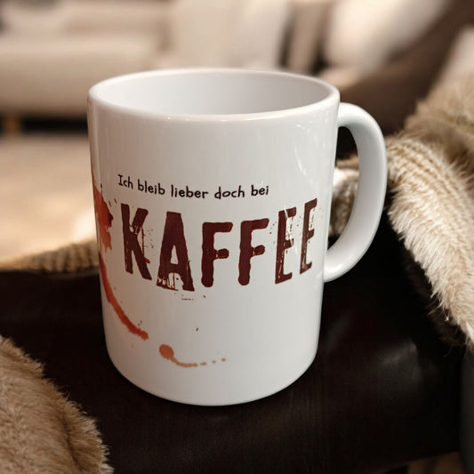 Spruchtasse – Ich liebe dich … ach scheiß drauf, ich bleib bei Kaffee