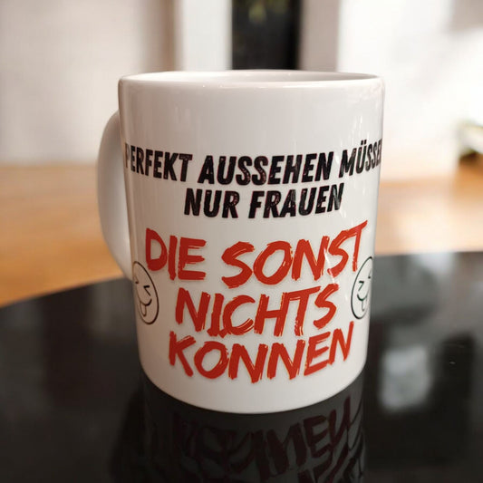 Spruchtasse – Ich kann mehr als nur gut aussehen